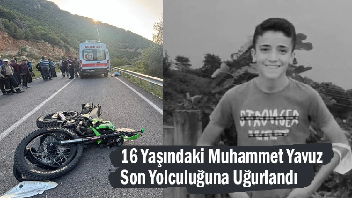 16 Yaşındaki Muhammet Yavuz Son Yolculuğuna Uğurlandı