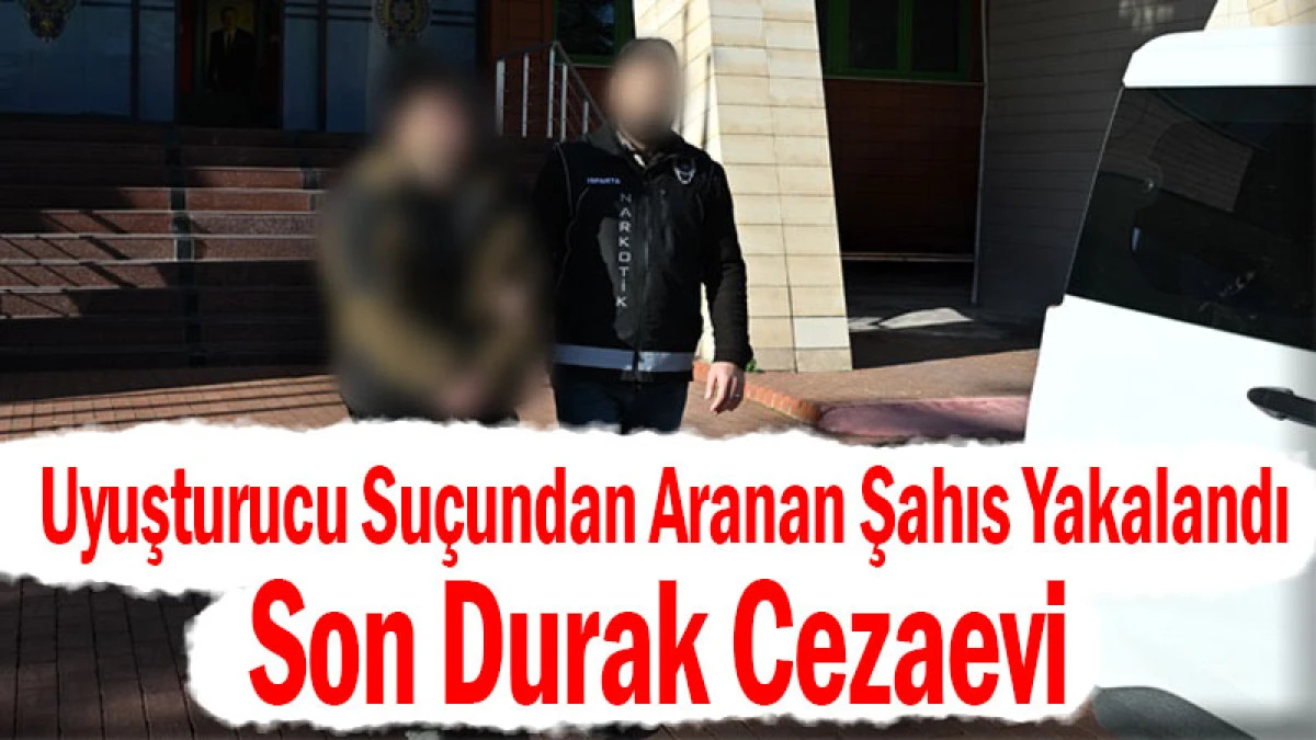 17 Yıl Hapis Cezasıyla Aranıyordu: Isparta&rsquo;da Yakalandı
