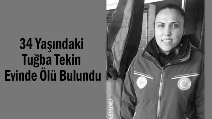 24 Yaşındaki Tuğba Tekin Evinde Ölü Bulundu