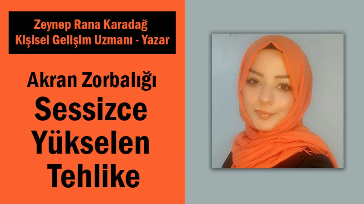 Akran Zorbalığı: Sessizce Y&uuml;kselen Tehlike