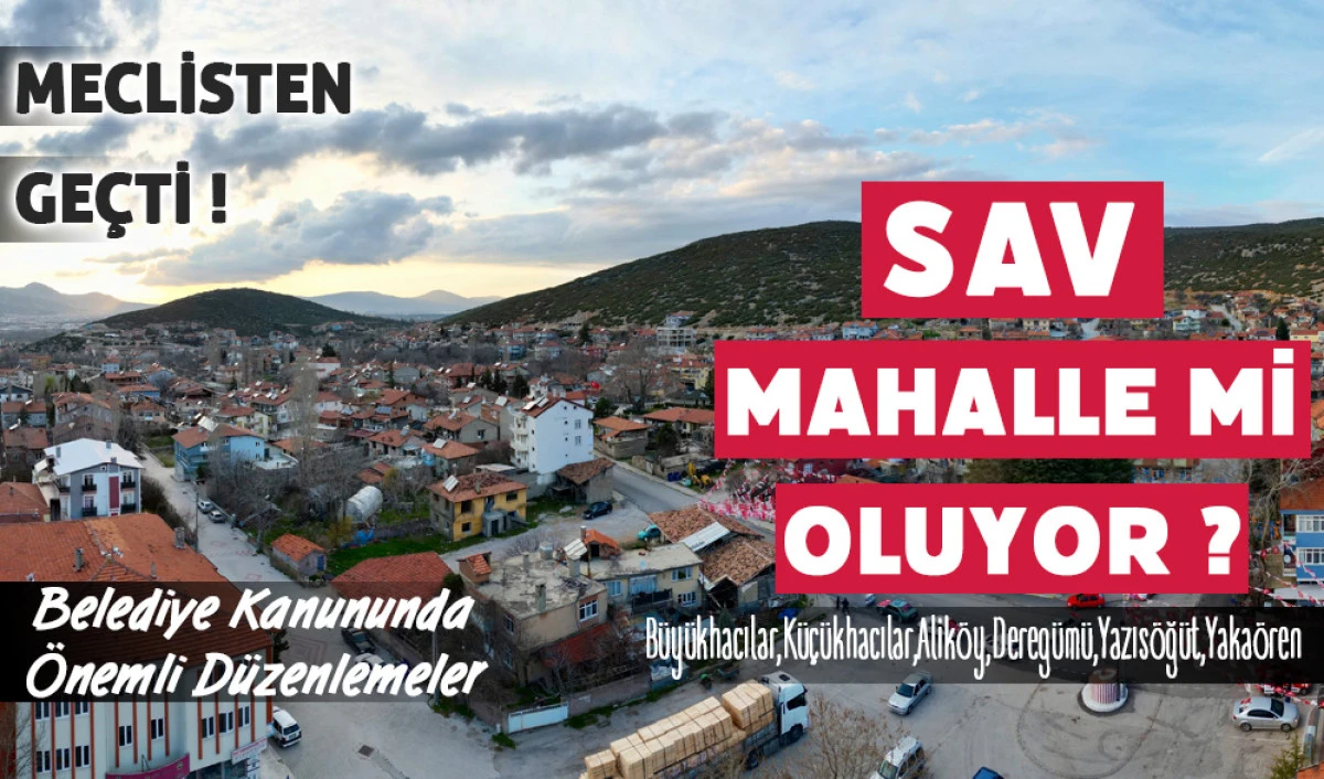 Belediyelerde Yeni Dönem Başlıyor: Isparta’da Hangi Yerleşimler Etkilenecek?