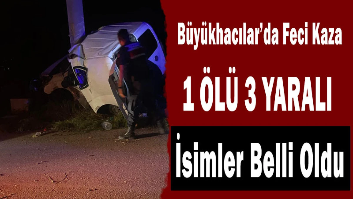 B&uuml;y&uuml;khacılar&rsquo;da Feci Kaza: İsimler Belli Oldu
