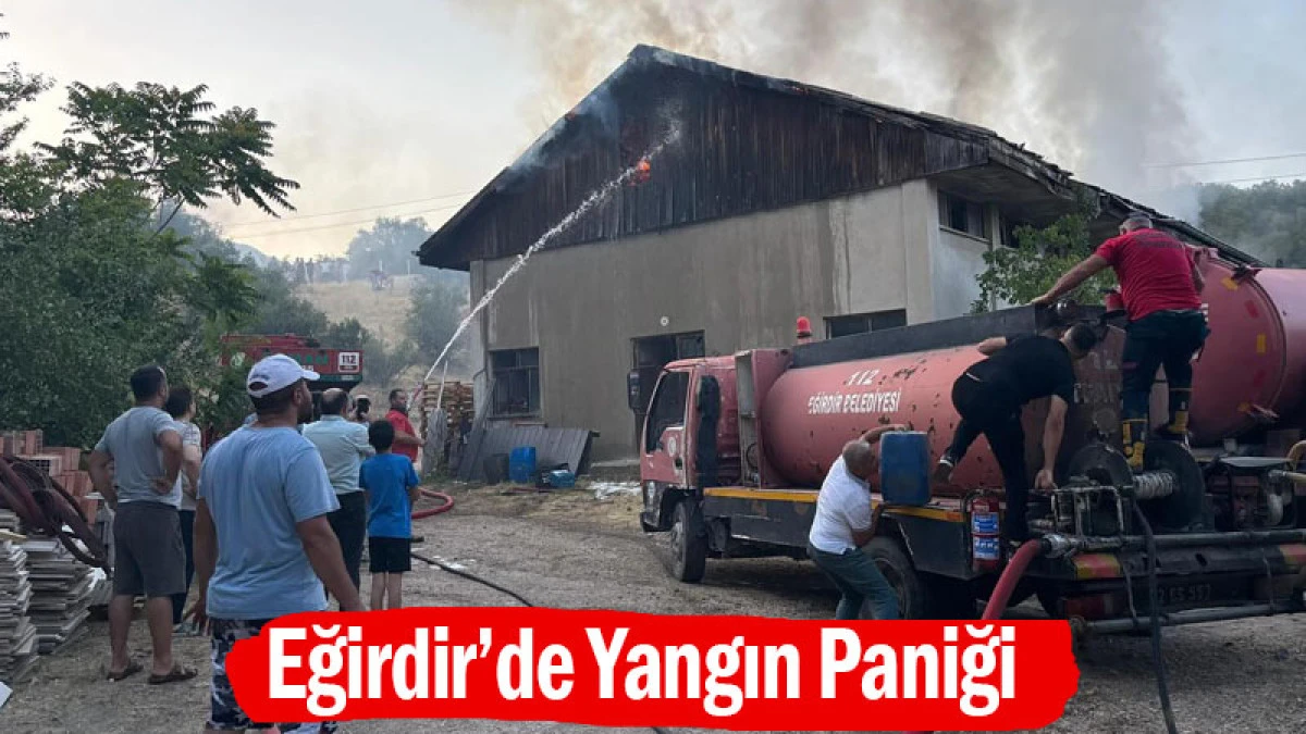 Eğirdir’de Yangın Paniği