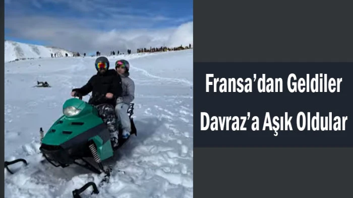 Fransa&rsquo;dan Geldiler, Davraz&rsquo;a Aşık Oldular