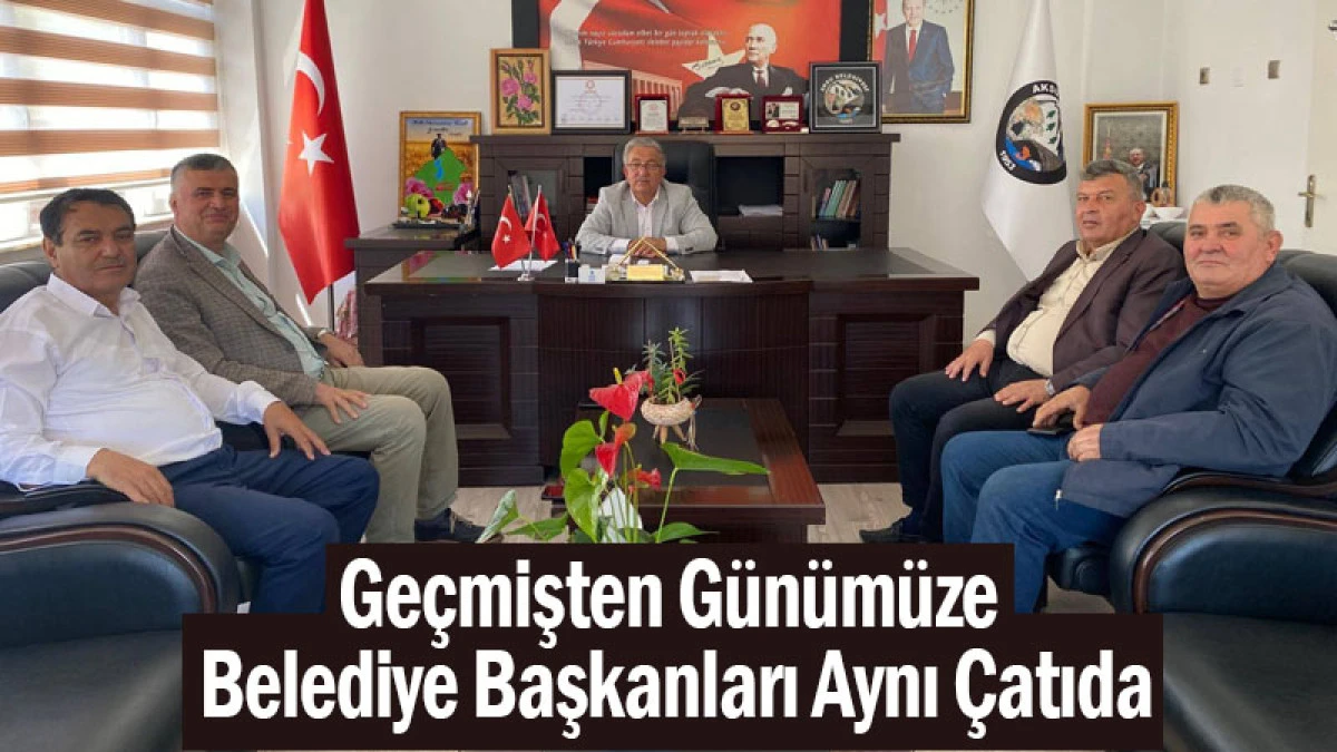Geçmişten Günümüze Belediye Başkanları Aynı Çatıda