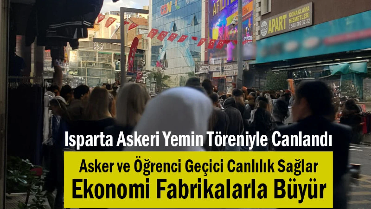 Isparta Askeri Yemin Töreniyle Canlandı