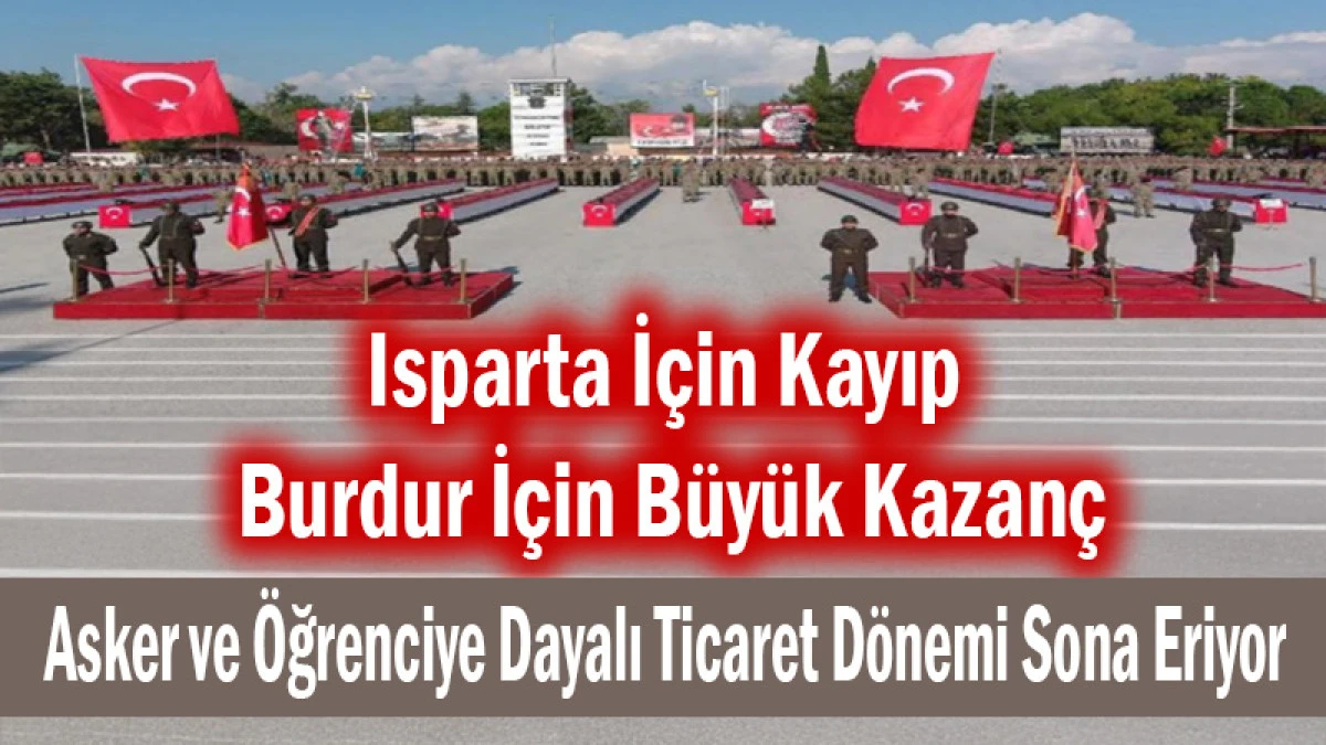 Isparta İ&ccedil;in Kayıp, Burdur İ&ccedil;in B&uuml;y&uuml;k Kazan&ccedil;