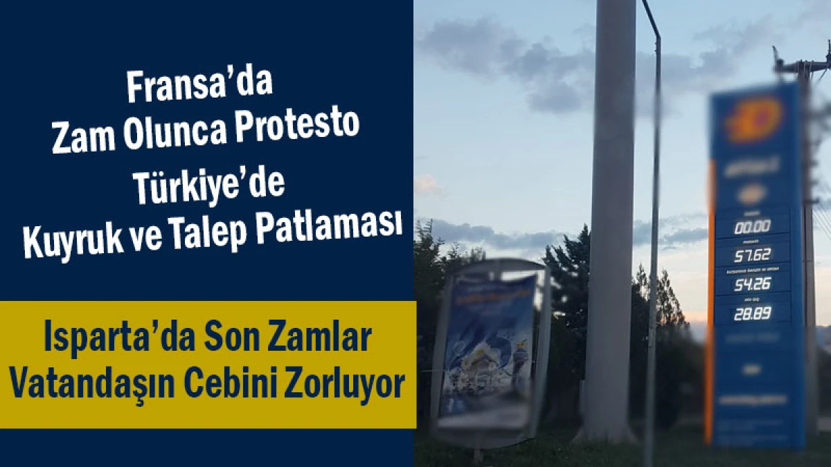 Isparta’da Akaryakıt Fiyatları Artışı Vatandaşın Cebini Zorluyor