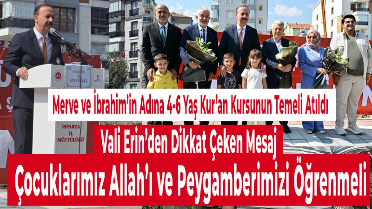 Isparta&rsquo;da Anlamlı Temel: Merve ve İbrahim&rsquo;in Adı Yaşatılacak