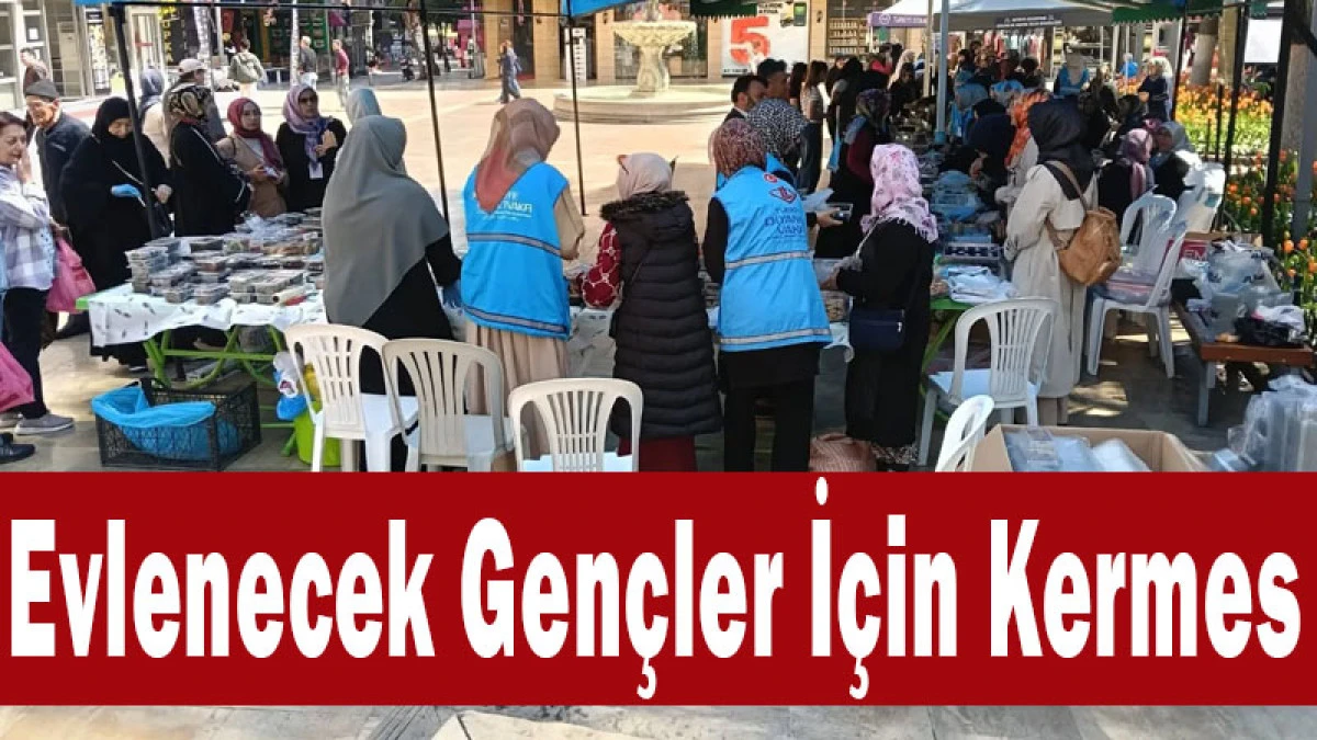 Isparta'da Evlenecek Gen&ccedil;ler İ&ccedil;in Kermes A&ccedil;ıldı