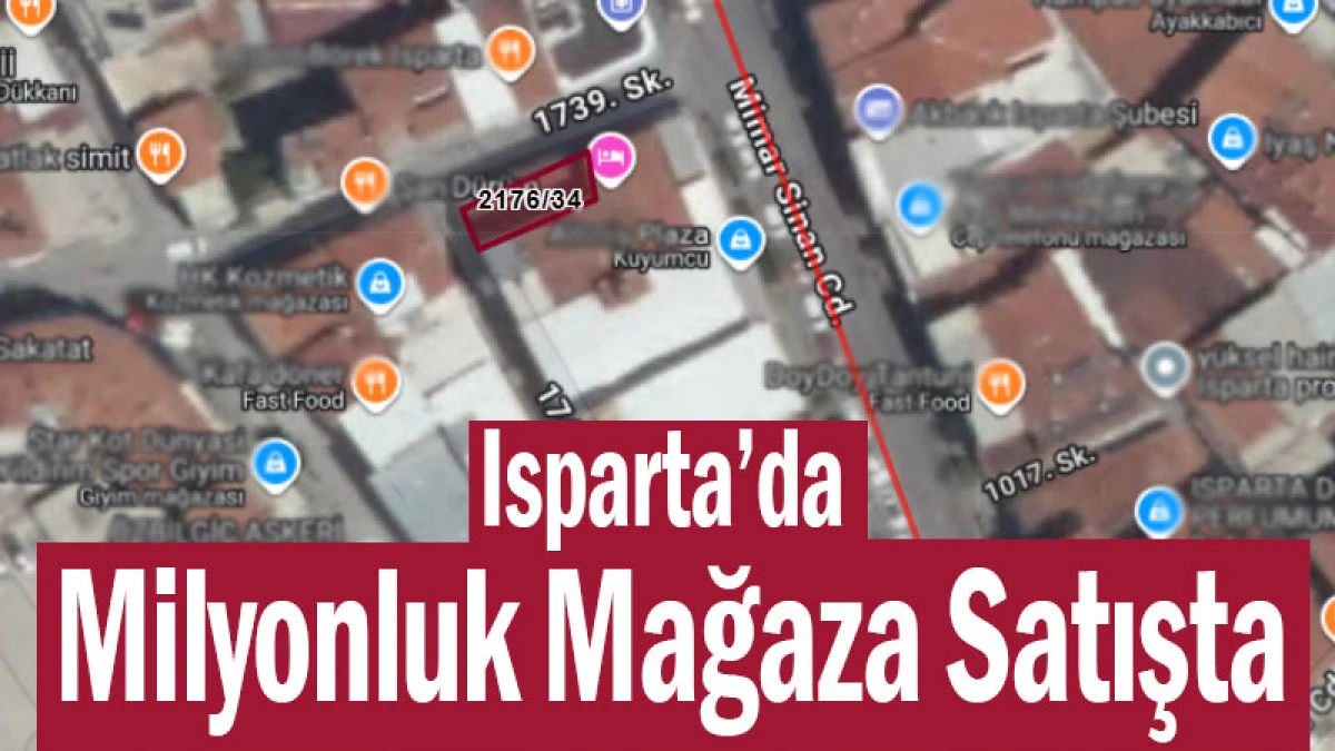 Yatırımcılar Dikkat: Isparta&rsquo;da Milyonluk Mağaza Satışta!