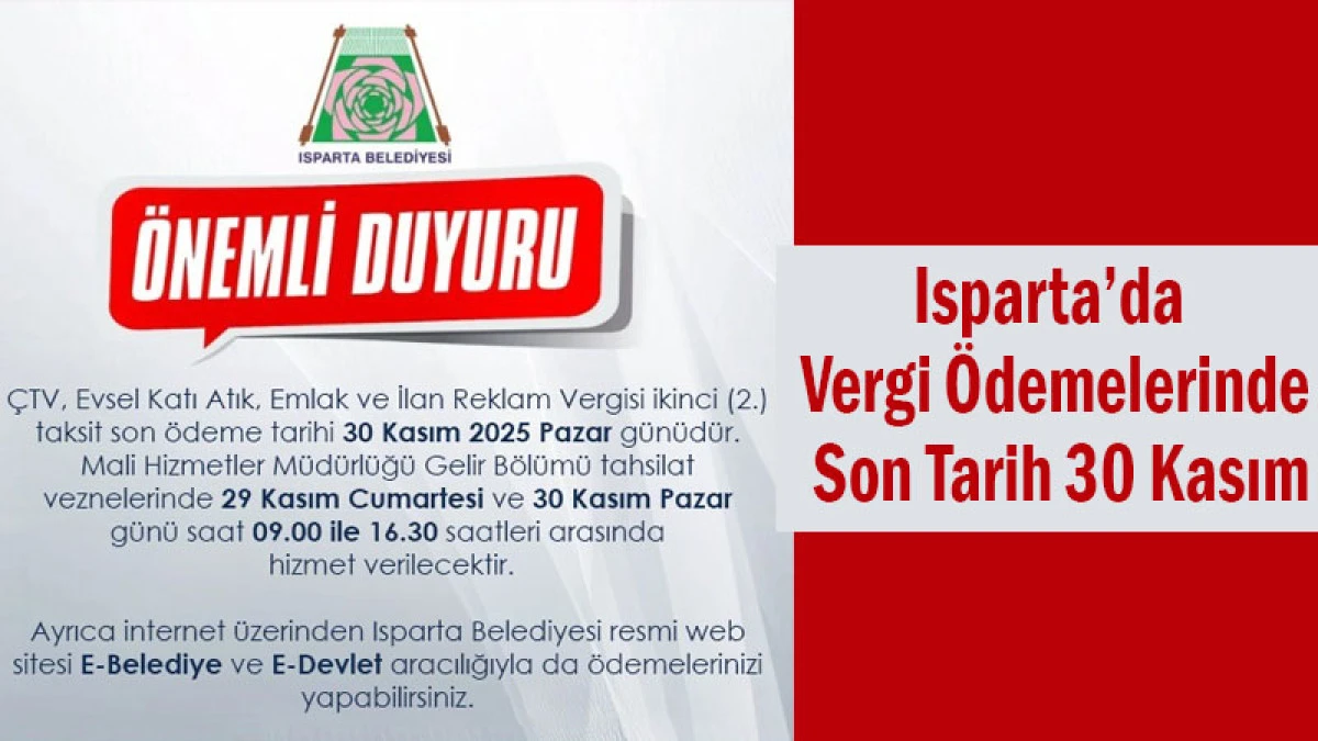 Isparta’da Vergi Ödemelerinde Son Tarih 30 Kasım