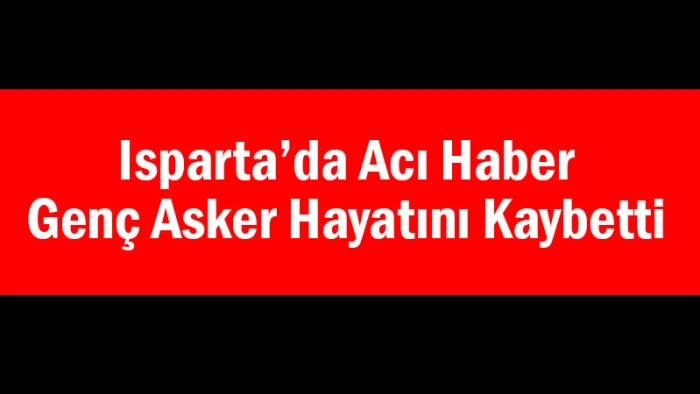 Kafasına Silahıyla Ateş Açması Sonucu 1 Asker Hayatını Kaybetti