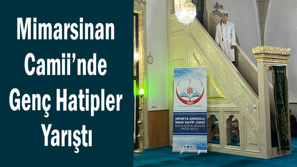 Mimarsinan Camii&rsquo;nde Gen&ccedil; Hatipler Yarıştı