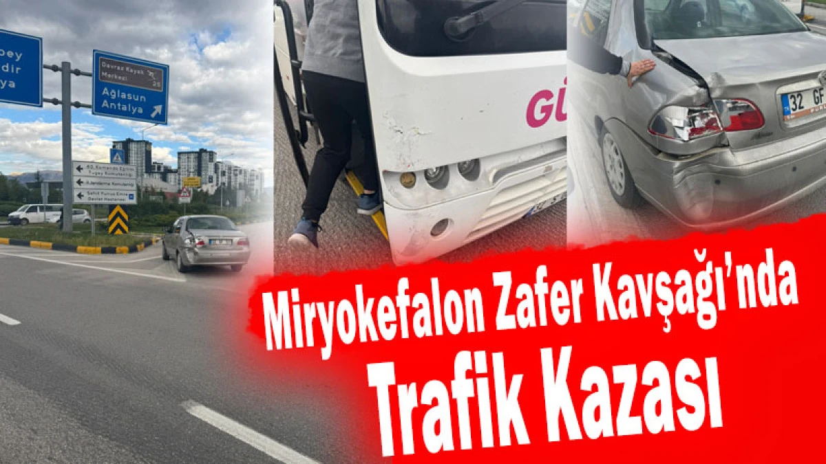 Isparta'da Miryokefalon Zafer Kavşağı&rsquo;nda Trafik Kazası
