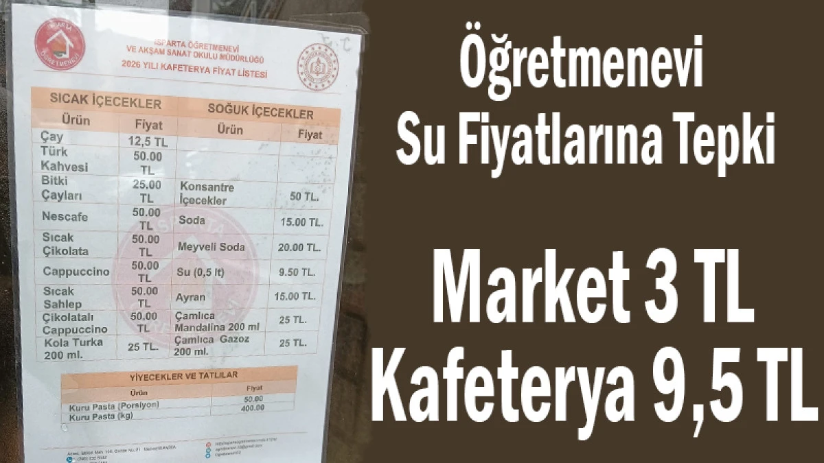&Ouml;ğretmenevi Su Fiyatlarına Tepki! Market 3 TL Kafeterya 9,5 TL