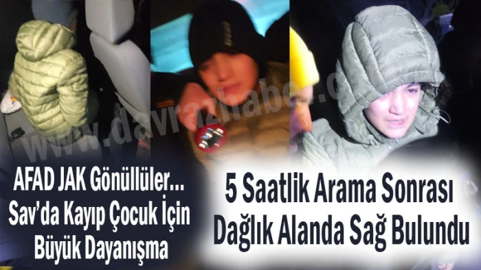 Sav Kasabası’nda Kayıp Çocuk Bulundu