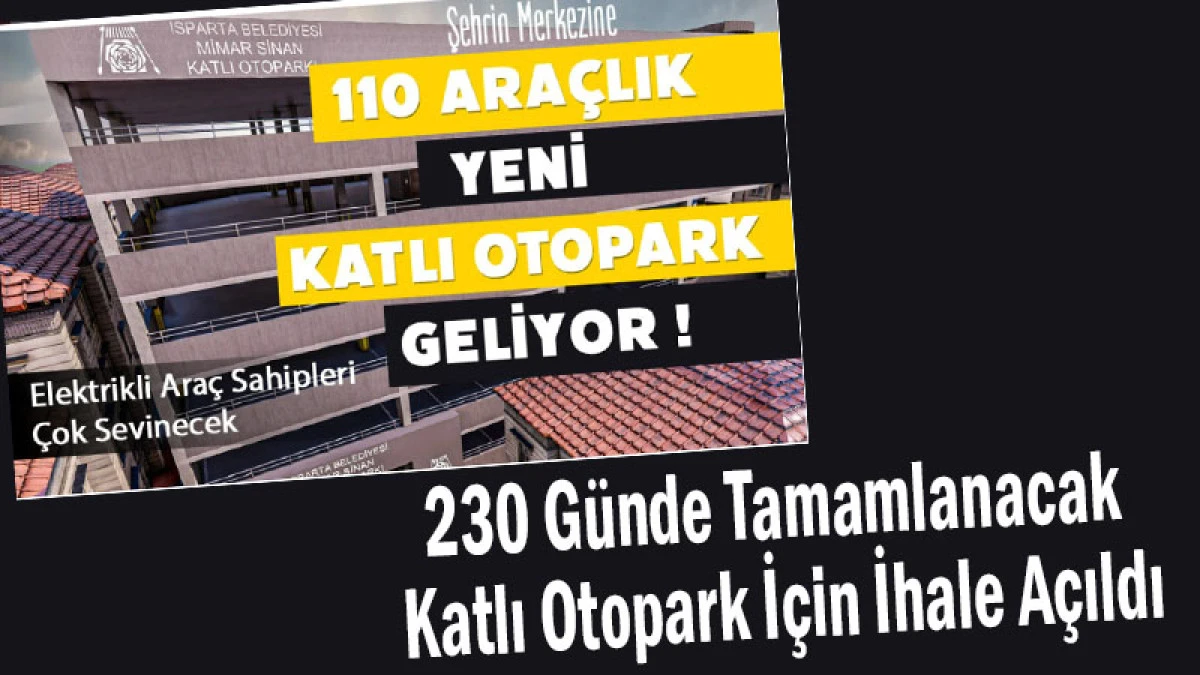 Şehir Merkezine Yeni Katlı Otopark Geliyor