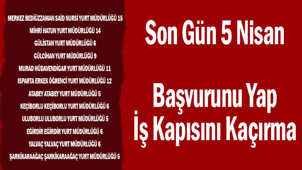 Son G&uuml;n 5 Nisan: Başvurunu Yap İş Kapısını Ka&ccedil;ırma