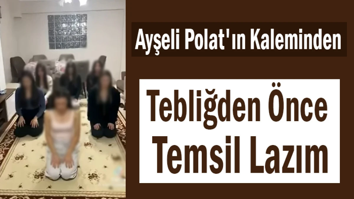 Tebliğden &Ouml;nce Temsil Lazım