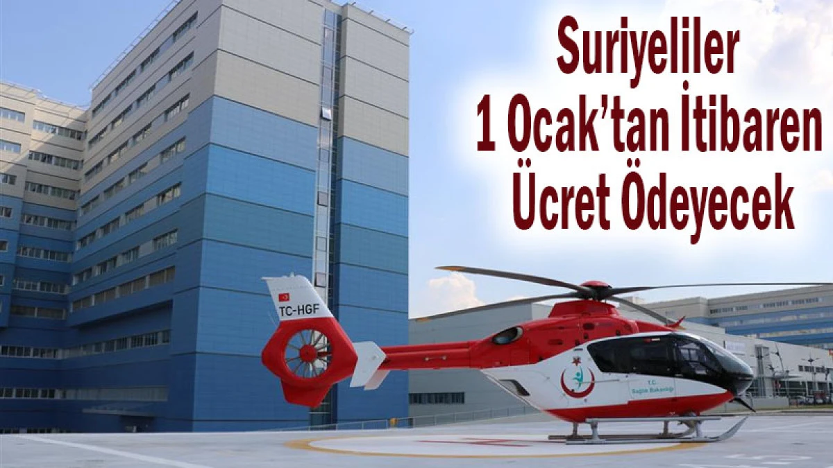 T&uuml;rkiye&rsquo;de Suriyelilere Yeni D&ouml;nem! 1 Ocak&rsquo;tan İtibaren Artık &Uuml;cretli