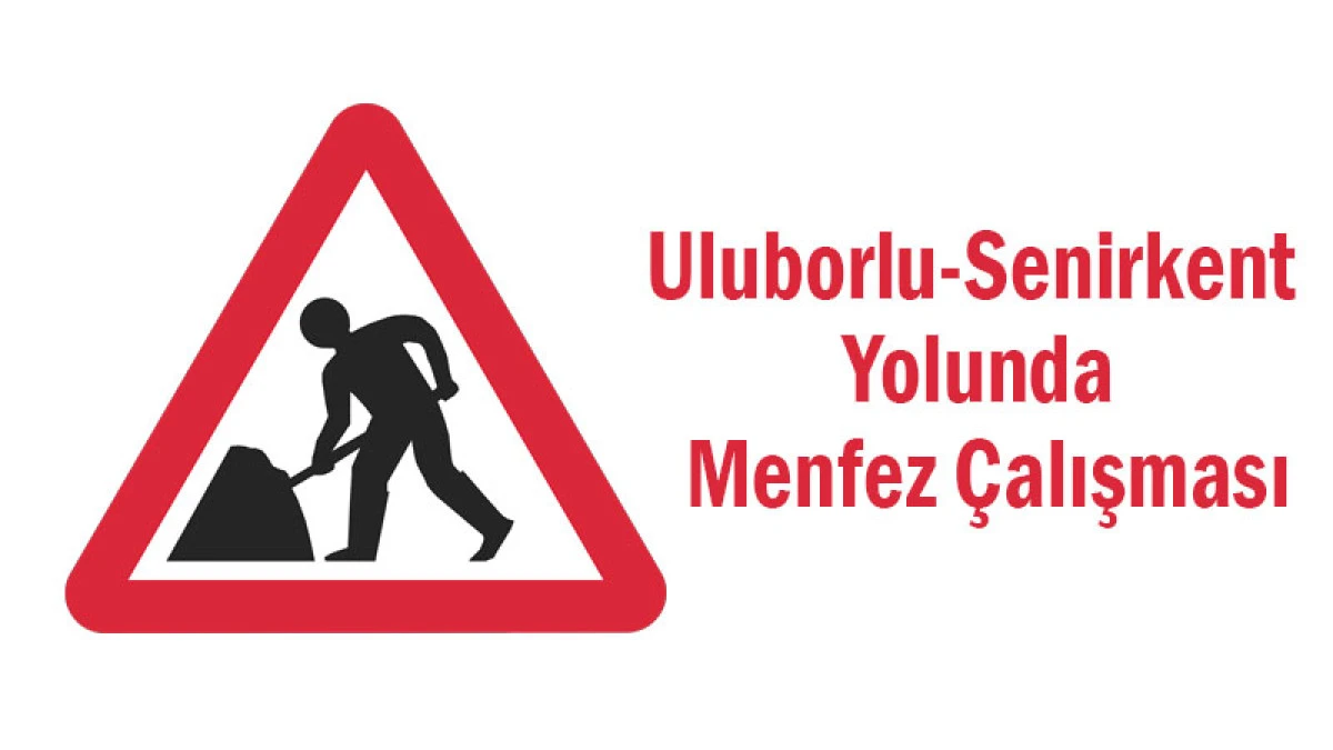 Uluborlu-Senirkent Yolunda Menfez Çalışması