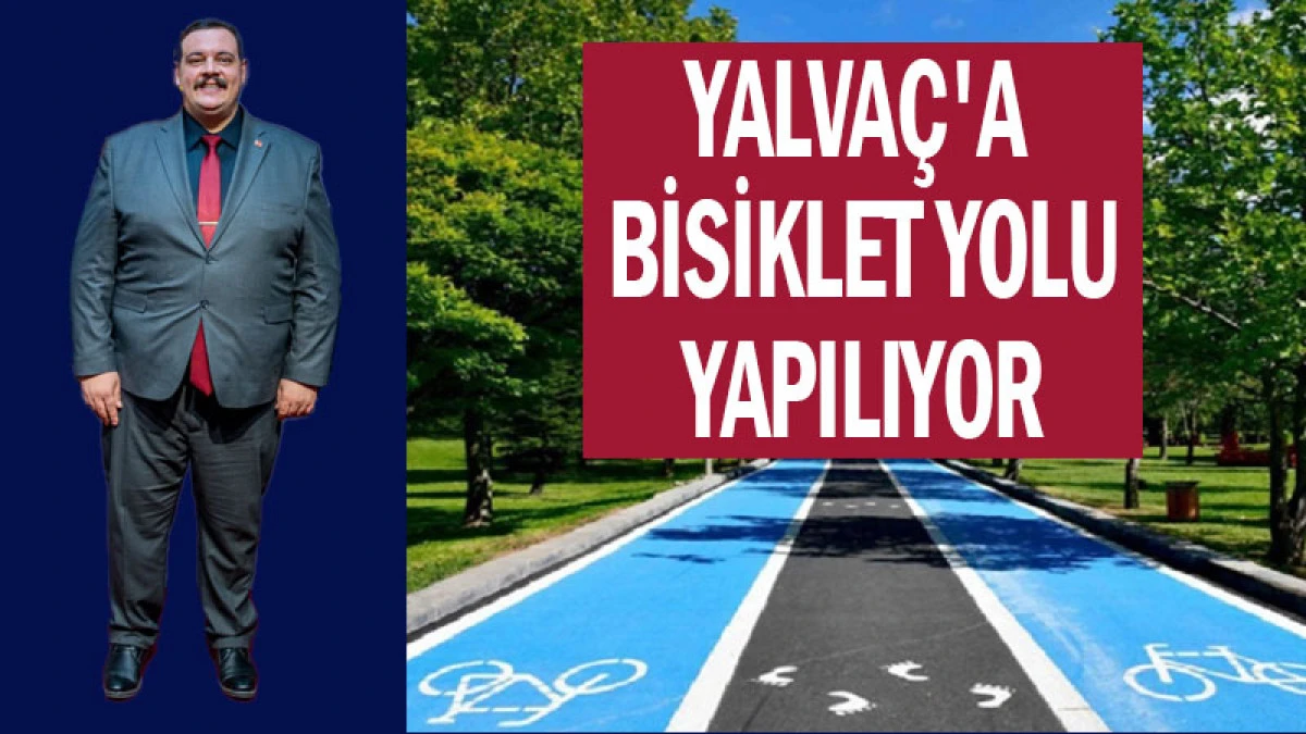 Yalva&ccedil; Konaklamasız Orman Parkı&rsquo;na Bisiklet Yolu Yapılacak