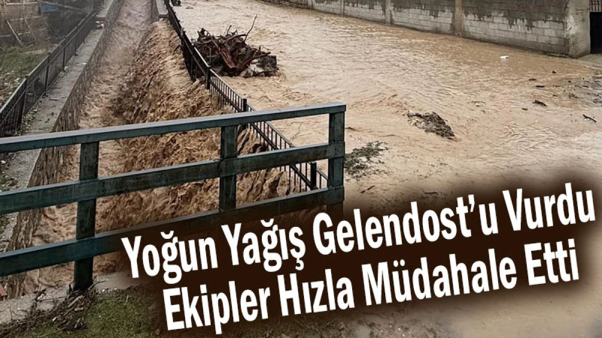 Yoğun Yağış Gelendost&rsquo;u Vurdu Ekipler Hızla M&uuml;dahale Etti
